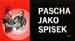 Pascha jako spisek 01